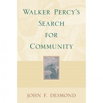 Walker Percy's Search for Community