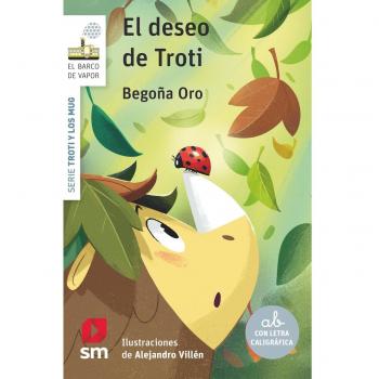 El deseo de Troti