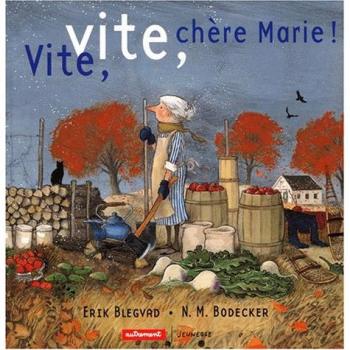 Bodecker, Niels Mogens Vite, Vite, Chère Marie ! (Autrement Jeunesse.)