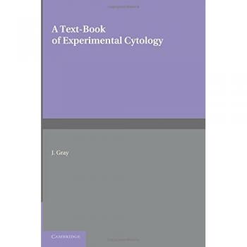 A textbook of experimental cytology