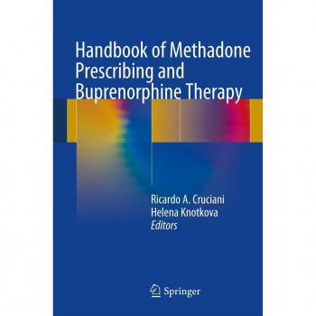 Handbook of Methadone Prescribing and Buprenorphine Therapy