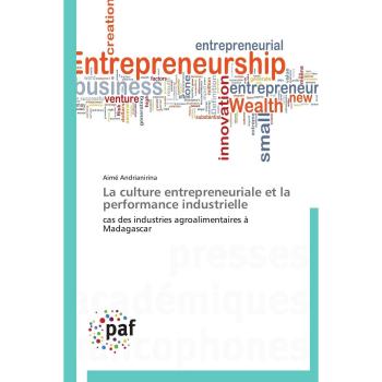 La culture entrepreneuriale et la performance  industrielle
