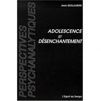 Adolescence et désenchantement