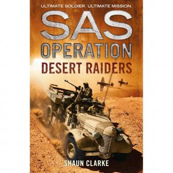 Clarke Desert Raiders (Sas Operation)