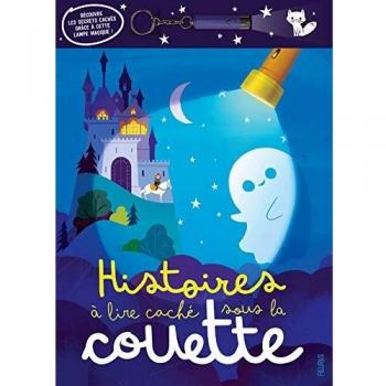 Histoires à lire caché sous la couette (lampe incluse)
