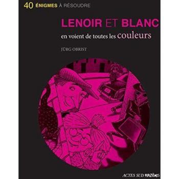 Lenoir et Blanc en voient de toutes les couleurs