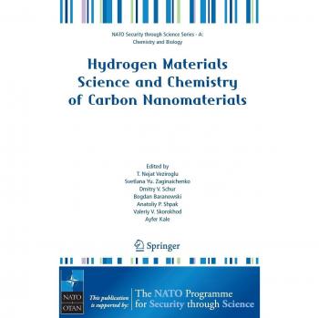 Hydrogen Materials Science and Chemistry of Carbon Nanomaterials (Nato Security through Science Series A:)