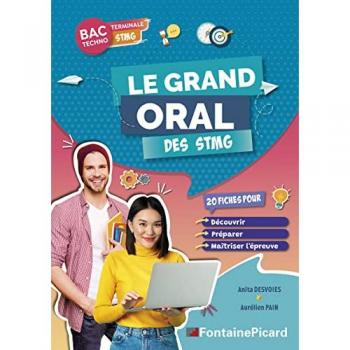 Le Grand Oral Des Stmg: 20 Fiches Pour Découvrir / Préparer / Maîtriser L'Épreuve Tale Stmg