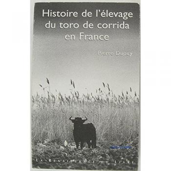 Histoire De L'elevage Du Toro De Corrida En France