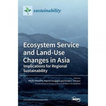Ecosystem Service and Land-Use Changes in Asia: Implications for Regional Sustainability