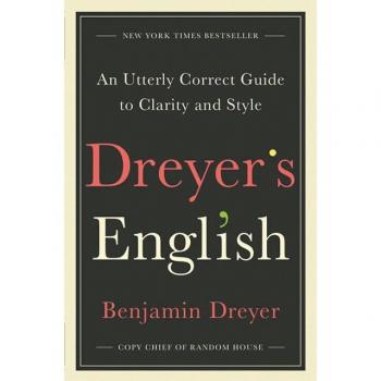 Dreyer's English: An Utterly Correct Guide to Clarity and Style