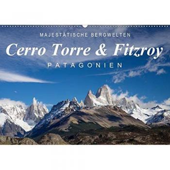 Majestätische Bergwelten Cerro Torre & Fitzroy Patagonien