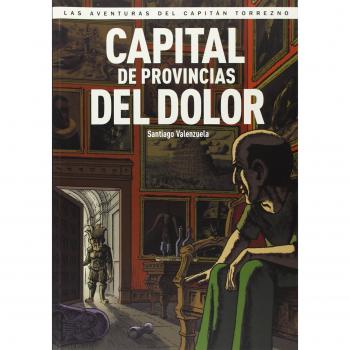 Capital de provincias del dolor(Capitan Torrezno 05)