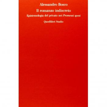 Il romanzo indiscreto. Epistemologia del privato nei «Promessi sposi»
