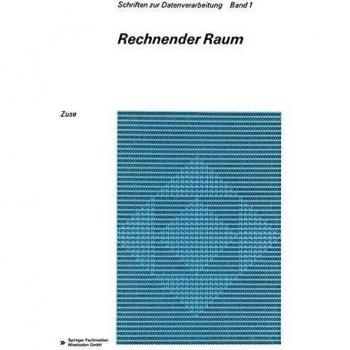 Rechnender Raum (Schriften zur Datenverarbeitung) (German Edition)