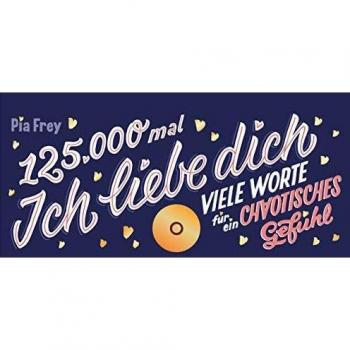 125.000 Mal Ich liebe Dich