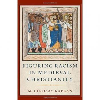 Figuring Racism in Medieval Christianity