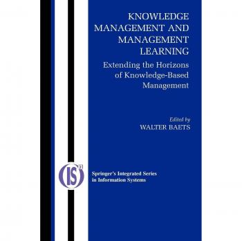 Knowledge Management and Management Learning: