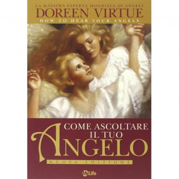 Come ascoltare il tuo angelo