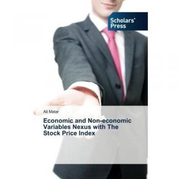 Economic and Non-economic Variables Nexus with The Stock Price Index