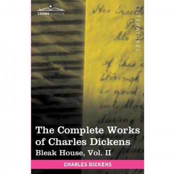 Dickens, Charles: The Complete Works of Charles Dickens (in 30 Volumes, Illustrated)