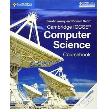 Cambridge IGCSE® Computer Science Coursebook