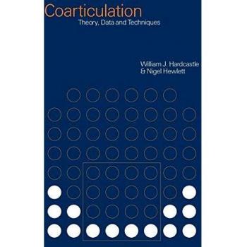 Coarticulation: Theory, Data and Techniques