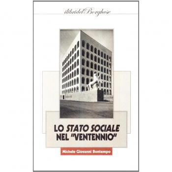 Lo stato sociale nel «Ventennio»