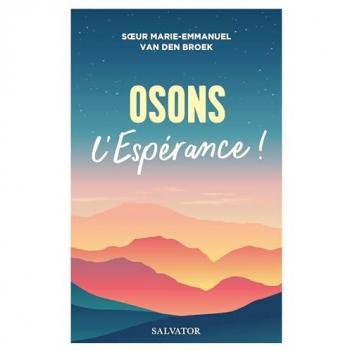 Osons l'espérance !