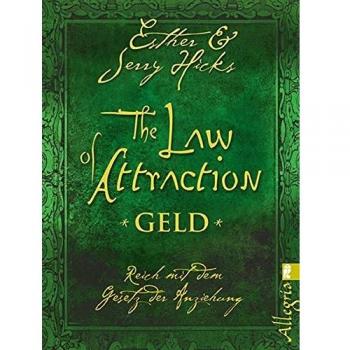 Hicks, Esther: The Law of Attraction
