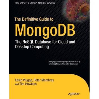 The Definitive Guide to MongoDB