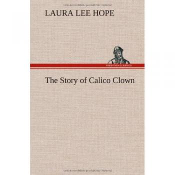 The Story of Calico Clown