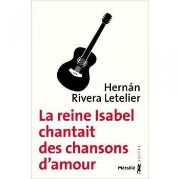 La reine Isabel chantait des chansons d'amour