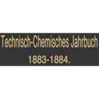 Technisch-Chemisches Jahrbuch 1883-1884: Ein Bericht über die Fortschritte auf dem Gebiete der chemischen Technologie von Mitte 1883 bis 1884
