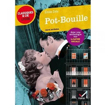 Pot-Bouille : Suivi d'une anthologie sur la satire sociale