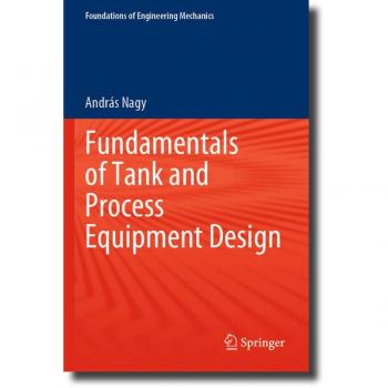 Fundamentals of Tank and Process Equipment Design (Foundations of Engineering Mechanics)