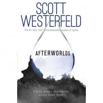 Scott Westerfeld Afterworlds