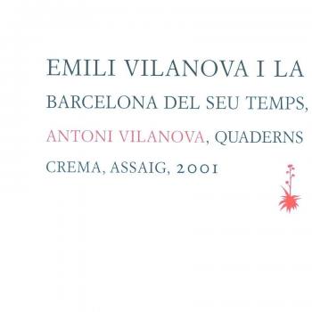 EMILI VILANOVA Y LA BARCELONA DEL SEU TEMPS