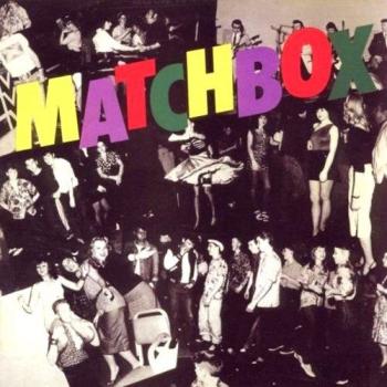Matchbox (Expanded+Remastered)