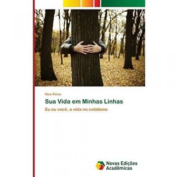 Sua Vida em Minhas Linhas: Eu ou você, a vida no cotidiano