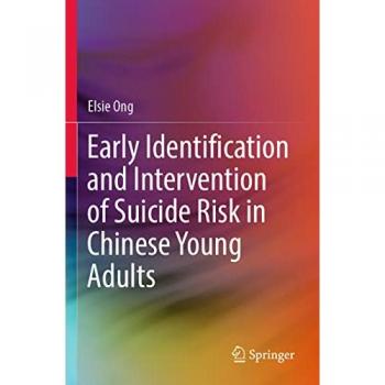Early Identification and Intervention of Suicide Risk in Chinese Young Adults