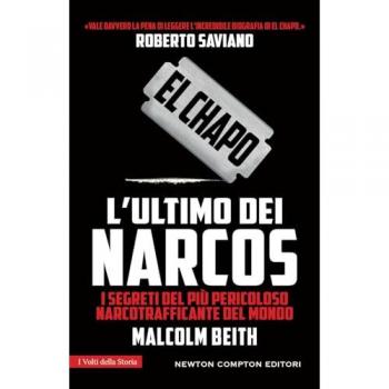 El Chapo. L'ultimo dei narcos