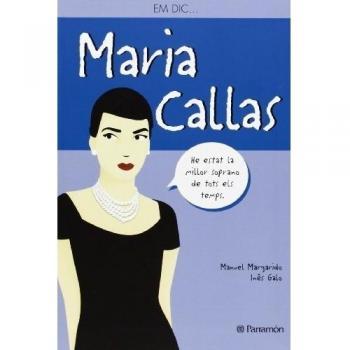 Em dic & María Callas (Tapa dura).