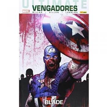 ULTIMATE VENGADORES 03. BLADE