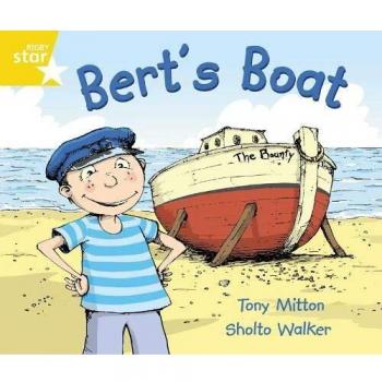 Rigby Star Guided Phonic Opportunity Readers Yellow: Bert's Boat