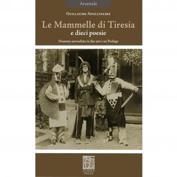 La mammelle di Tiresia. Dramma surrealista in due atti e un prologo. Ediz. bilingue