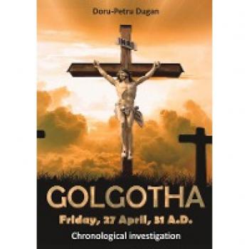 GOLGOTHA ― Friday, 27 April, 31 A.D.: Chronological investigation
