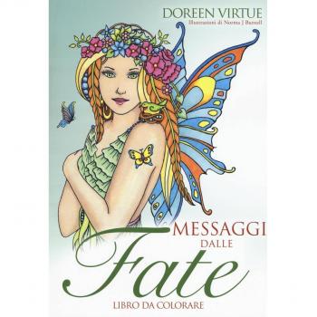Messaggi dalle fate. Libro da colorare