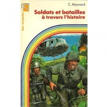 Soldats Et Batailles À Travers L'histoire