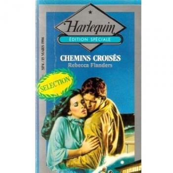 Chemins croisés collection Harlequin édition spéciale n° SP4
